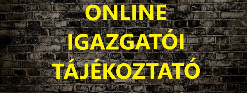 Online igazgatói tájékoztató